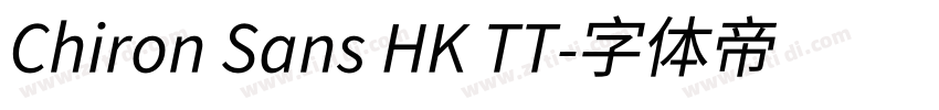 Chiron Sans HK TT字体转换